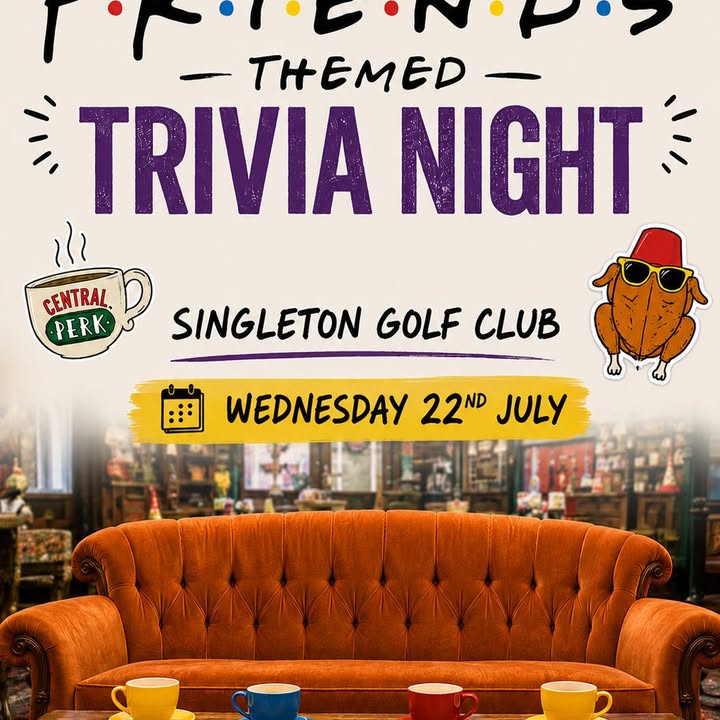 Featured image for “SOLD OUT: F.R.I.E.N.D.S Trivia Night at Singleton Golf Club”